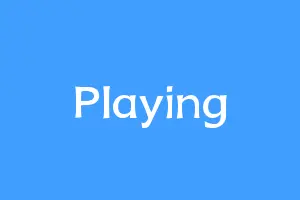 Playing